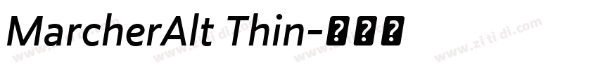 MarcherAlt Thin字体转换